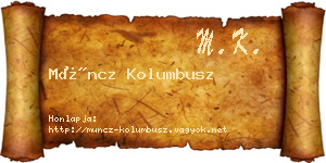 Müncz Kolumbusz névjegykártya